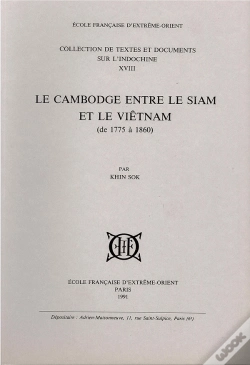 Capa do artigo Le Cambodge Entre Le Siam Et Le Vietnam (De 1775 A 1860)