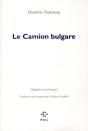 Le Camion Bulgare - Preview