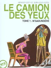 Le Camion Des Yeux T.1 ; N'Gaoundere