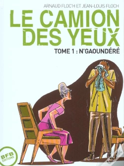 Capa do artigo Le Camion Des Yeux T.1 ; N'Gaoundere