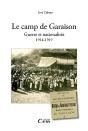 Le Camp De Garaison ; Guerre Et Nationalités ; 1914-1919 - Preview
