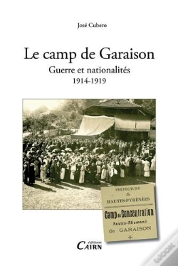 Capa do artigo Le Camp De Garaison ; Guerre Et Nationalités ; 1914-1919