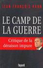 Le Camp De La Guerre, Critique De La Deraison Impure - Preview
