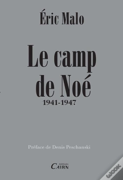 Capa do artigo Le Camp De Noé 1941-1947