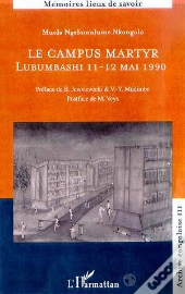 Le Campus Martyr ; Lubumbashi 11 Et 12 Mai 1990