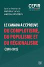 Le Canada À L'Épreuve Du Complotisme, Du Populisme Et Du Régionalisme (2018-2023) - Preview