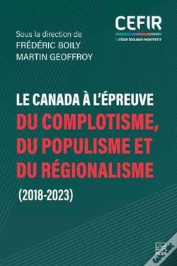 Capa do artigo Le Canada À L'Épreuve Du Complotisme, Du Populisme Et Du Régionalisme (2018-2023)