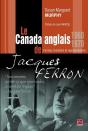 Le Canada Anglais De Jacques Ferron Formes, Fonctions Et Repressi - Preview