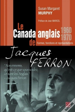 Capa do artigo Le Canada Anglais De Jacques Ferron Formes, Fonctions Et Repressi