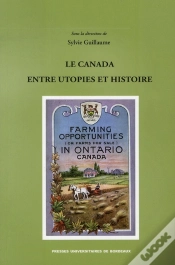 Capa do artigo Le Canada ; Entre Utopies Et Histoire