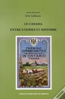 Capa do artigo Le Canada ; Entre Utopies Et Histoire