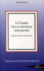 Le Canada Face Au Terrorisme International ; Analyse D'Une Loi Antiterroriste - Preview