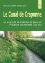 Le Canal De Craponne ; Un Exemple De Maîtrise De L'Eau En Provence Occidentale, 1554-1954 - Preview