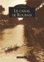 Le Canal De Roubaix - Preview