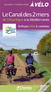 Le Canal Des 2 Mers À Vélo De L'Atlantique À La Méditerranée