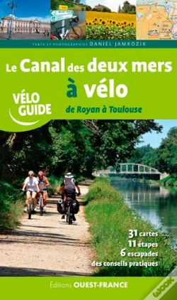 Capa do artigo Le Canal Des Deux Mers A Velo - De Royan A Toulouse