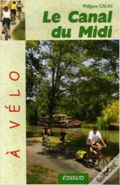 Capa do artigo Le Canal Du Midi À Vélo
