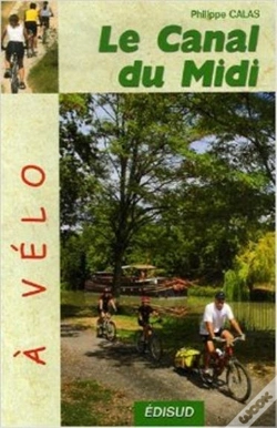 Capa do artigo Le Canal Du Midi À Vélo