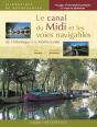Le Canal Du Midi Et Les Voies Navigables ; De L'Atlantique À La Méditerranée - Preview