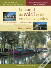 Capa do artigo Le Canal Du Midi Et Les Voies Navigables ; De L
