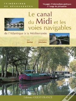 Capa do artigo Le Canal Du Midi Et Les Voies Navigables ; De L'Atlantique À La Méditerranée