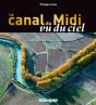 Le Canal Du Midi Vu Du Ciel - Preview