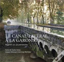 Capa do artigo Le Canal Latéral À La Garonne ; Regards Sur Un Patrimoine