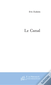 Capa do artigo Le Canal ; Precede De Le Monolithe