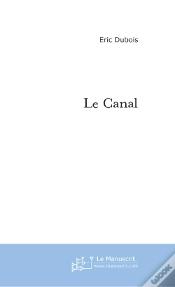 Capa do artigo Le Canal ; Precede De Le Monolithe