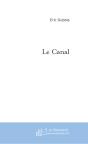 Le Canal ; Precede De Le Monolithe - Preview