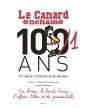 Le Canard Enchaîné, 101 Ans ; Un Siècle D'Articles Et De Dessins - Preview