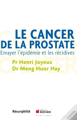 Capa do artigo Le Cancer De La Prostate ; Prévenir Et Guérir