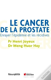 Capa do artigo Le Cancer De La Prostate ; Prévenir Et Guérir