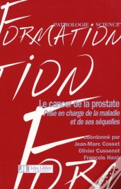 Capa do artigo Le Cancer De La Prostate ; Prise En Compte De La Maladie Et De Ses Séquelles