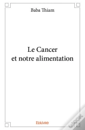 Capa do artigo Le Cancer Et Notre Alimentation