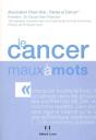 Le Cancer Maux À Mots - Preview