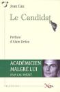 Le Candidat : Preface De Alain Delon - Preview