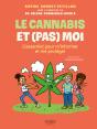 Le Cannabis Et (Pas) Moi. L'Essentiel Pour M'Informer Et Me Protéger - Preview