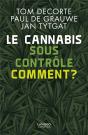 Le Cannabis Sous Contôle ; Comment ? - Preview