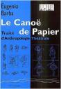 Le Canoë De Papier ; Traité D'Anthropologie Théâtrales - Preview