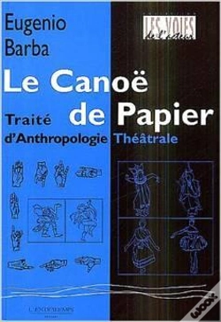 Capa do artigo Le Canoë De Papier ; Traité D'Anthropologie Théâtrales