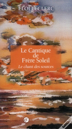 Capa do artigo Le Cantique De Frere Soleil - Le Chant Des Sources