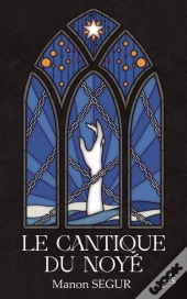 Le Cantique Du Noyé
