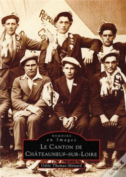Capa do artigo Le Canton De Châteauneuf-Sur-Loire