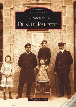 Capa do artigo Le Canton De Dun-Le-Palestel