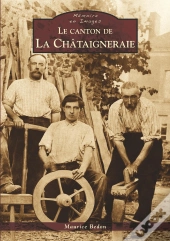 Le Canton De La Châtaigneraie