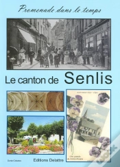 Capa do artigo Le Canton De Senlis, Promenade Dans Le Temps