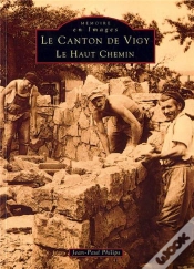 Capa do artigo Le Canton De Vigy, Le Haut Chemin