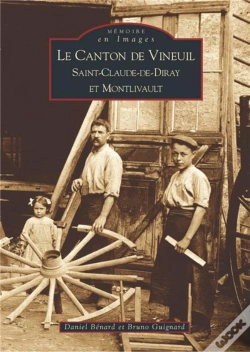 Capa do artigo Le Canton De Vineuil ; Saint-Claude-De-Diray Et Montlivault