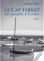 Le Cap Ferret Du Paradis A L'Enfer - Preview